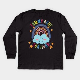 Tummy Ache Survivor Rainbows Stomach Aches Abdominal Pain Kids Long Sleeve T-Shirt